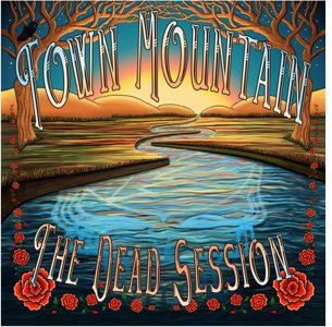 Town Mountain - The Dead Session Town Mountain - The Dead Session